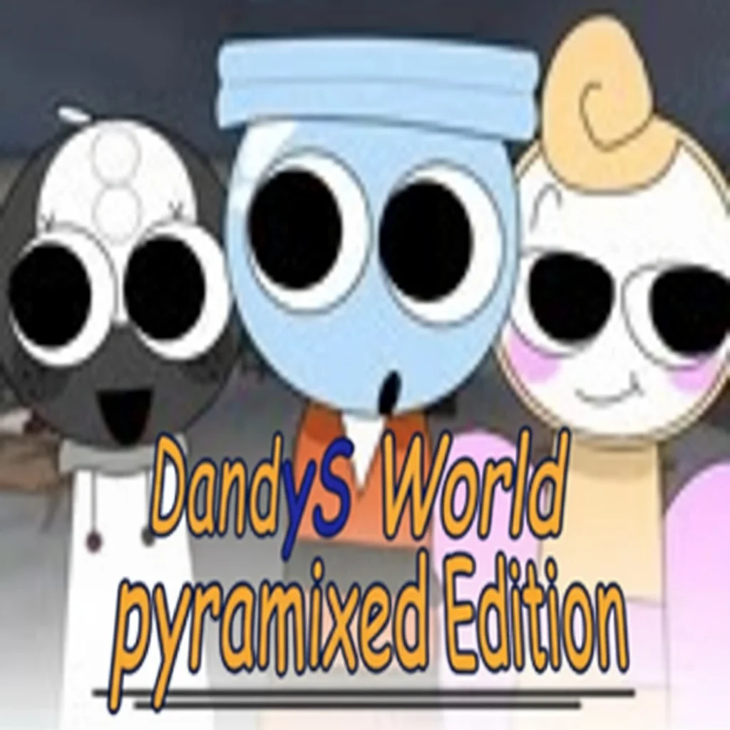 Dandy S World Pyramixed Edition